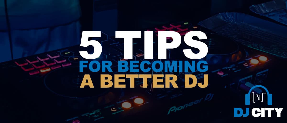 How to become a DJ: 15 tips on how to get started