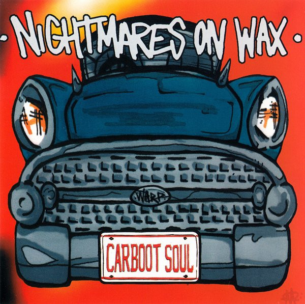 Nightmares On Wax - Carboot Soul