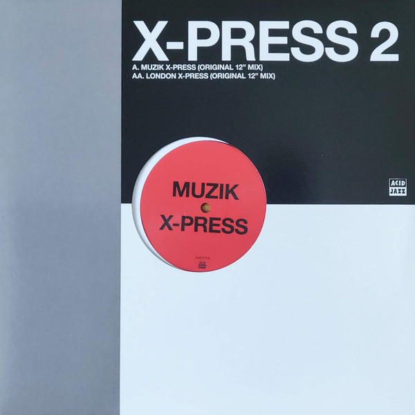 X-PRESS 2 - Muzik X-Press / London X-Press (1xLP, Reissue, RSD) - Vinyl Record