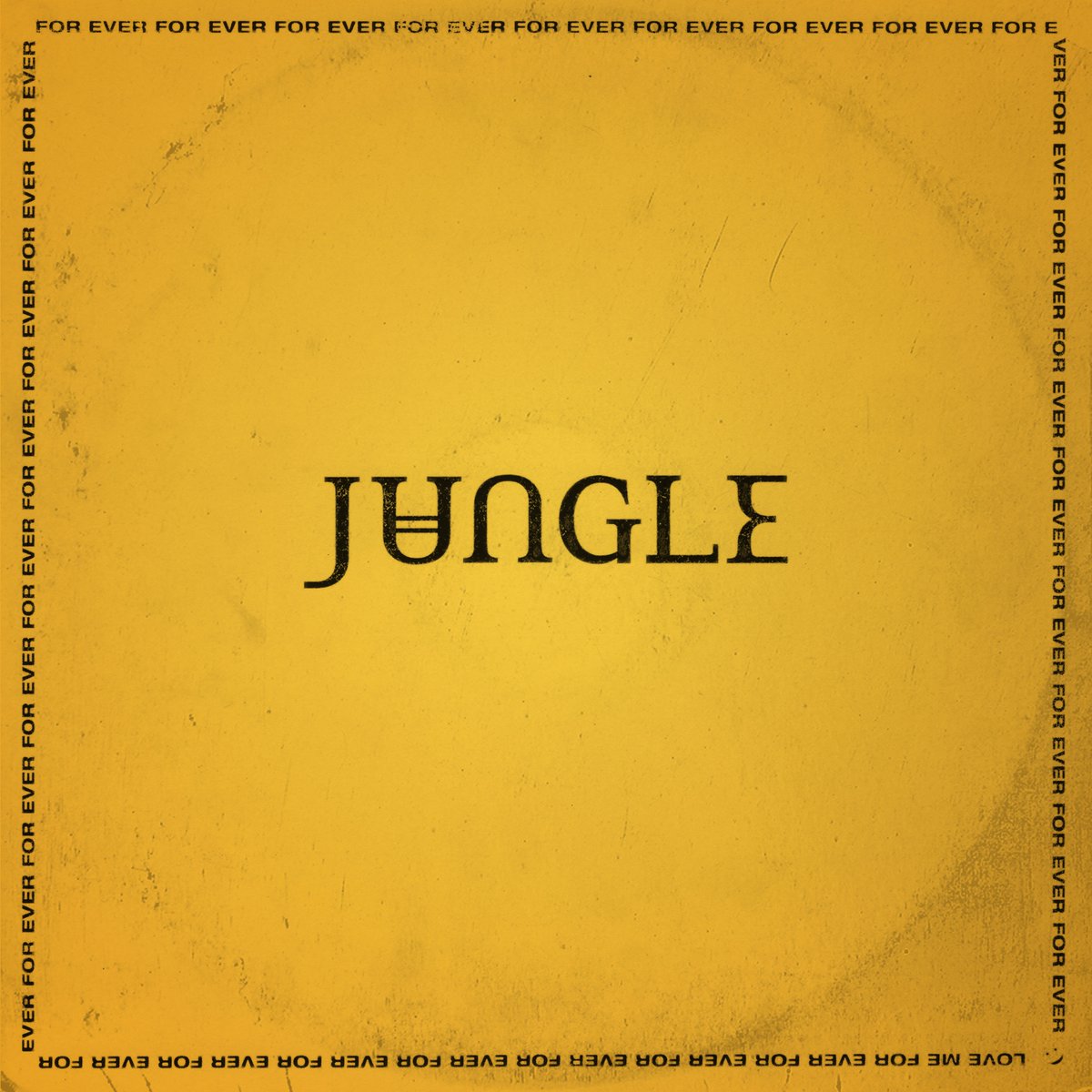 Jungle - FOR EVER